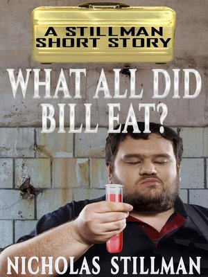 cover image of What All Did Bill Eat?